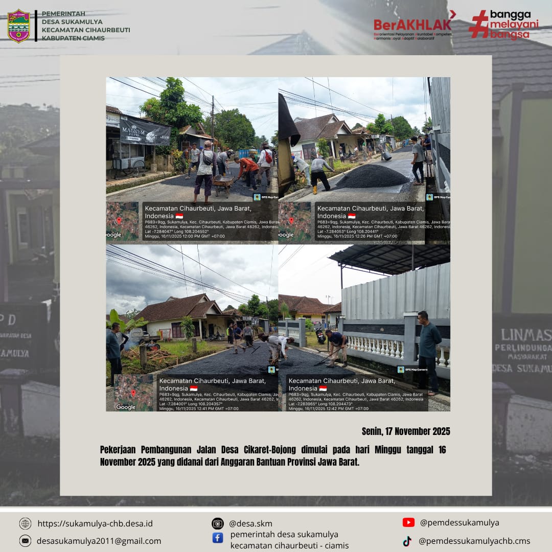 REHABILITASI JALAN DESA BANTUAN PROVINSI JAWA BARAT RAMPUNG : SUKAMULYA UCAPKAN TERIMA KASIH JABAR !