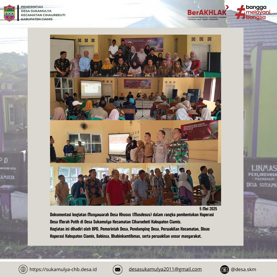 RESMI BENTUK KOPERASI DESA MERAH PUTIH, DESA SUKAMULYA WUJUDKAN KEMANDIRIAN EKONOMI LOKAL