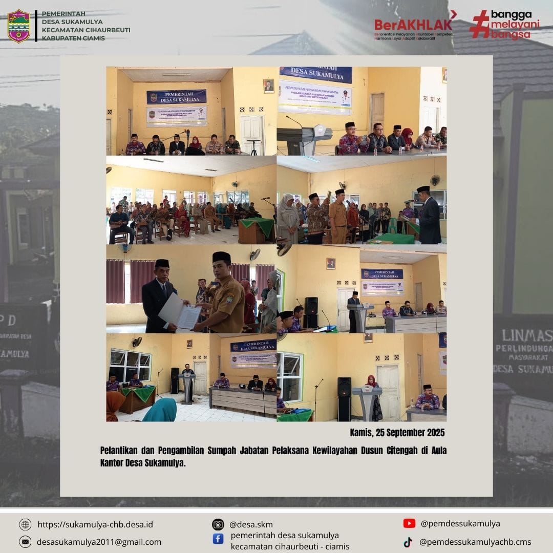 Syam Septiana Suparlan, S.T. Resmi Dilantik sebagai Pelaksana Kewilayahan Dusun Citengah Desa Sukamulya 